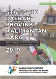 Statistik Daerah Provinsi Kalimantan Barat 2019
