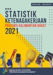 Employment Statistics Of The Province Of Kalimantan Barat 2021